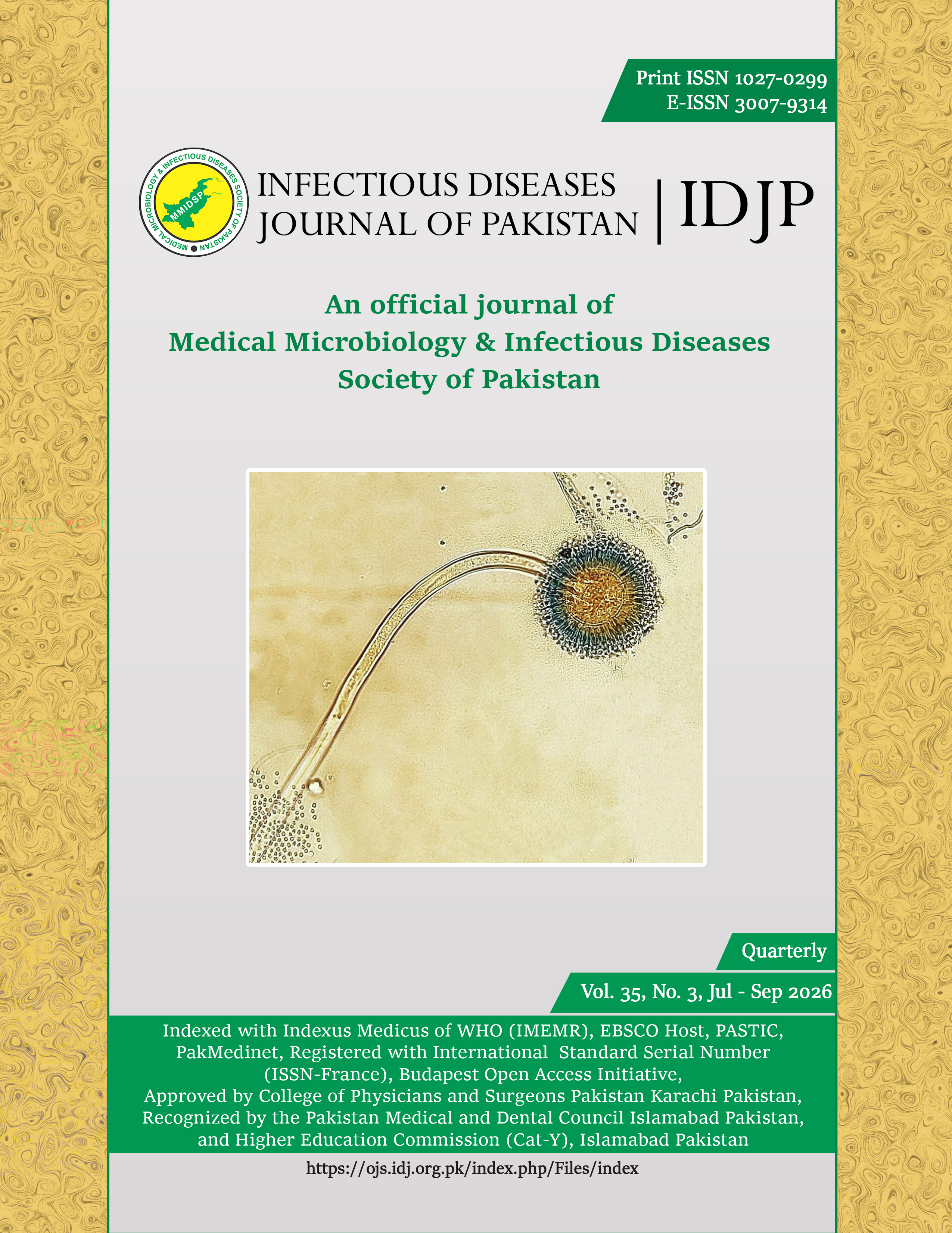 					View Vol. 35 No. 3 (2026): INFECTIOUS DISEASES JOURNAL OF PAKISTAN (QUARTERLY)
				